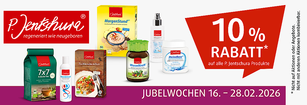 "Jubelwochen vom 16. bis 28. Februar: 10% auf alle P. Jentschura Produkte!" 