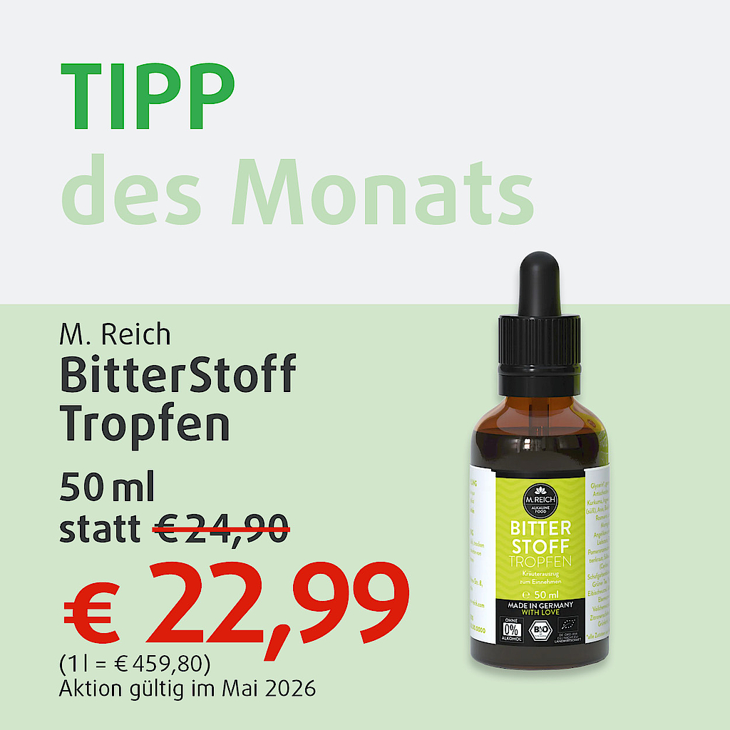 "BitterStoff Tropfen von M. Reich im Mai im Angebot in Ihrem Reformhaus DEMSKI!"