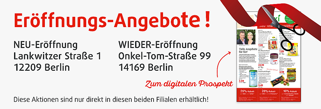 "RH DEMSKI Eröffnungs-Angebote erhältlich in den Filialen Lankwitzer Straße 1 sowie in der Onkel-Tom-Straße 99!"