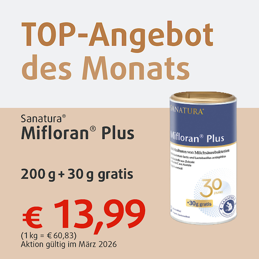 "Diesen März im Angebot: Mifloran Plus von Sanatura in der Sondergröße mit 30g mehr Inhalt!"e"
