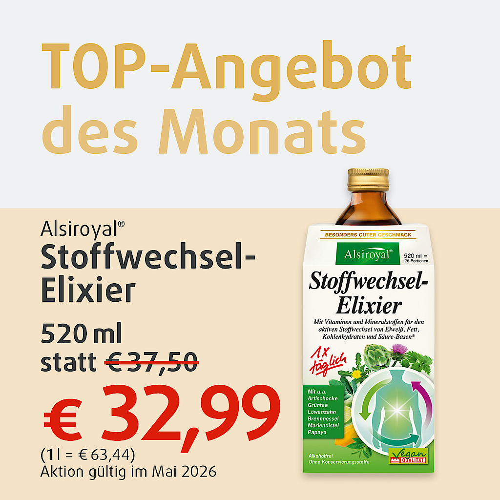 "Stoffwechsel-Elixier von Alsiroyal im Mai im Angebot in Ihrem Reformhaus DEMSKI!"