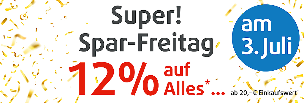 "Super! Spar-Freitag wieder am 7. Juli 2026 in ihren Reformhäusern DEMSKI!"
