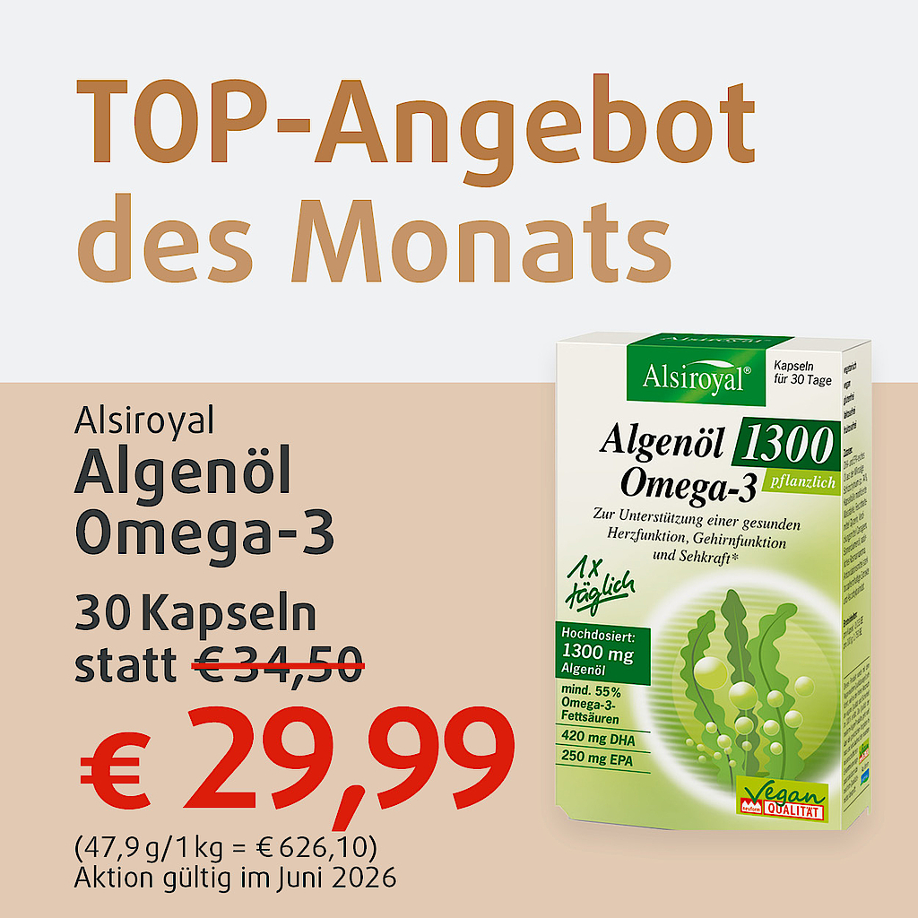 "Diesen Monat für Sie im Angebot: Algenöl 1300 Omega-3 Kapseln; 30 Kapseln statt 34,50€ für 29,99€!"